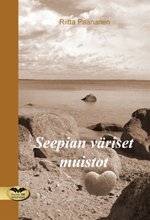 Seepian väriset muistot - Riitta Paananen ISBN: 978-952-236-064-9