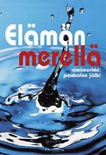 Elämän merellä - Peukalon jälki ISBN: 952-464-018-X