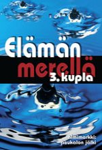 Elämän merellä, 3 kupla - Peukalon jälki ISBN: 952-464-247-6