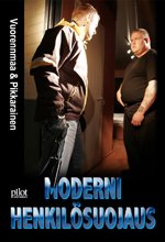 Moderni henkilösuojaus - Tommi Vuorenmaa ja Jani Pikkarainen ISBN: 952-464-407-x