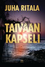 Taivaan kapseli - Juha Ritala ISBN: 978-952-235-431-0