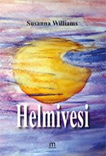 Helmivesi - Susanna Williams ISBN: 978-952-81-0910-5