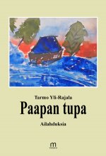 Paapan tupa - Tarmo Yli-Rajala ISBN: 978-952-81-1755-1