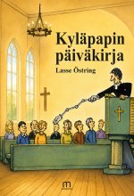 Kyläpapin päiväkirja - Lasse Östring ISBN: 978-952-81-1900-5